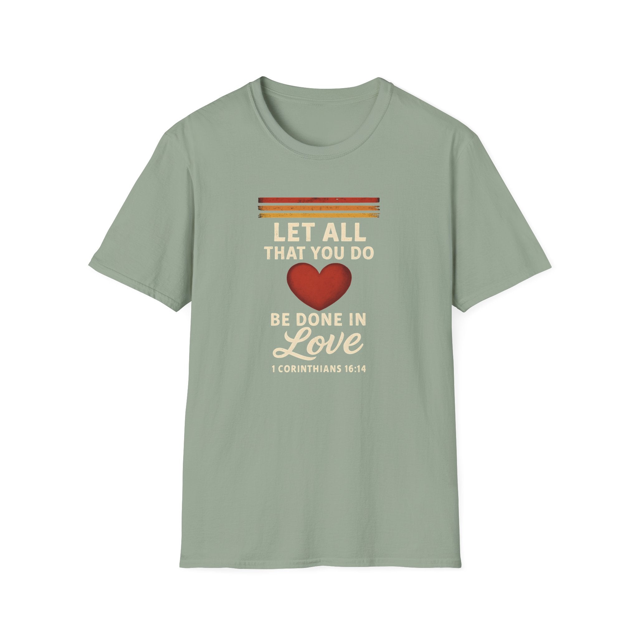 Be Done in Love T-Shirt