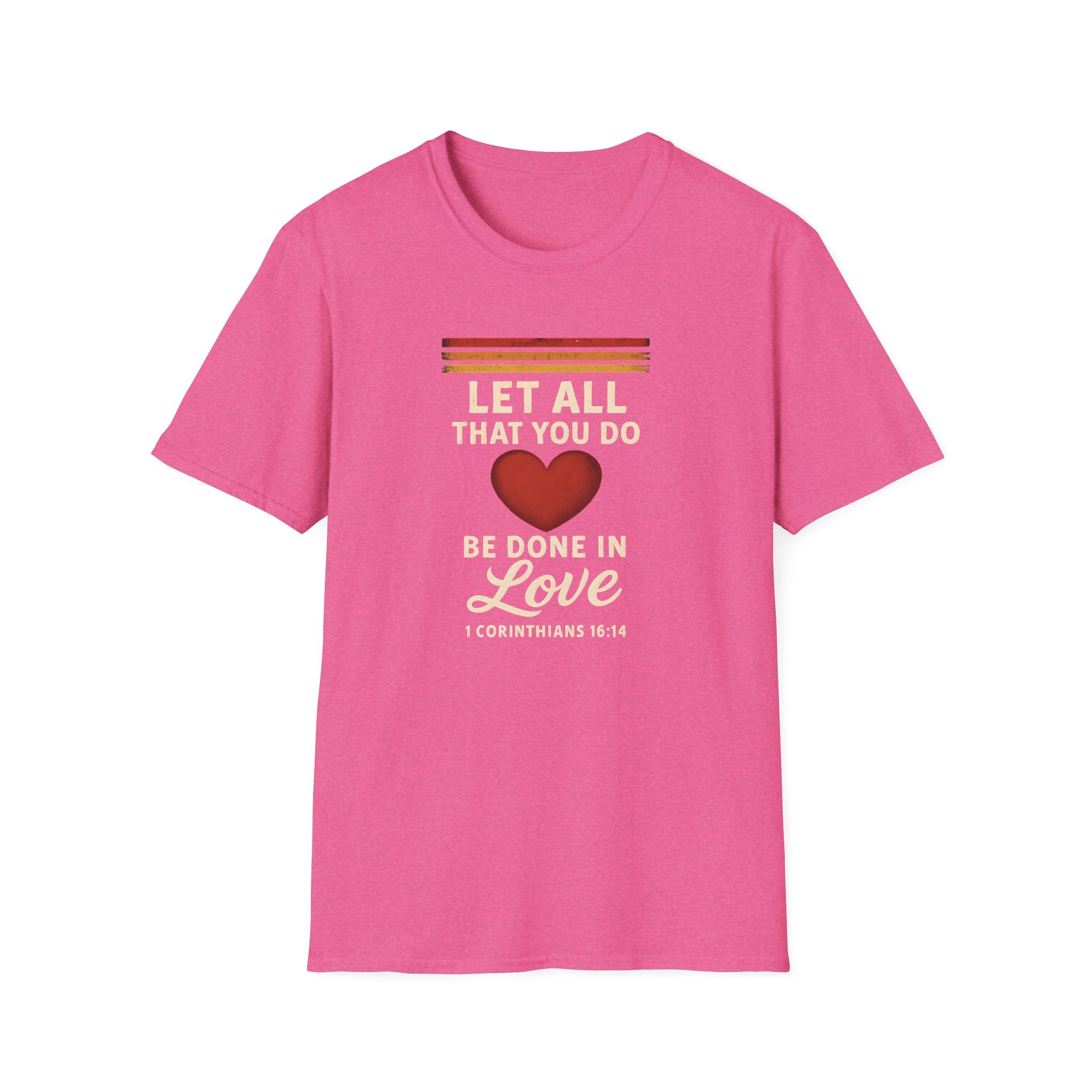 Be Done in Love T-Shirt
