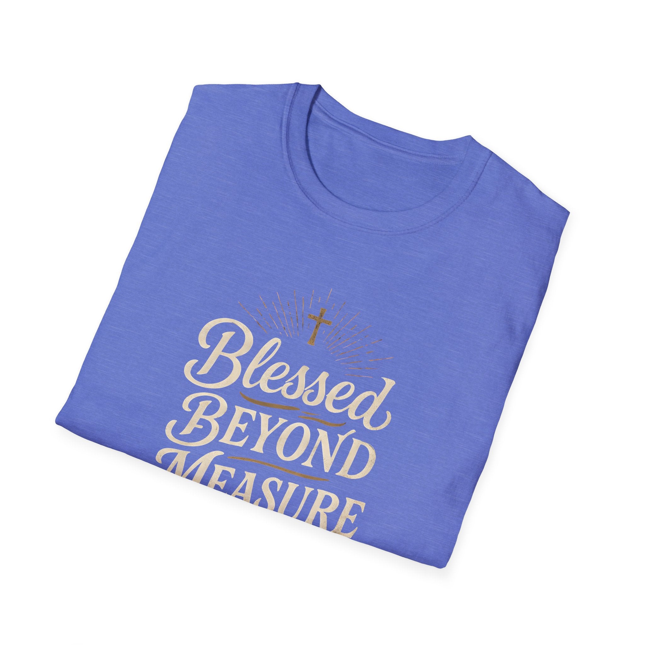Blessed Beyond Measure T-Shirt